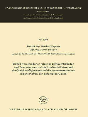 cover image of Einfluß verschiedener relativer Luftfeuchtigkeiten und Temperaturen auf die Laufverhältnisse, auf die Gleichmäßigkeit und auf die dynamometrischen Eigenschaften der gefertigten Garne